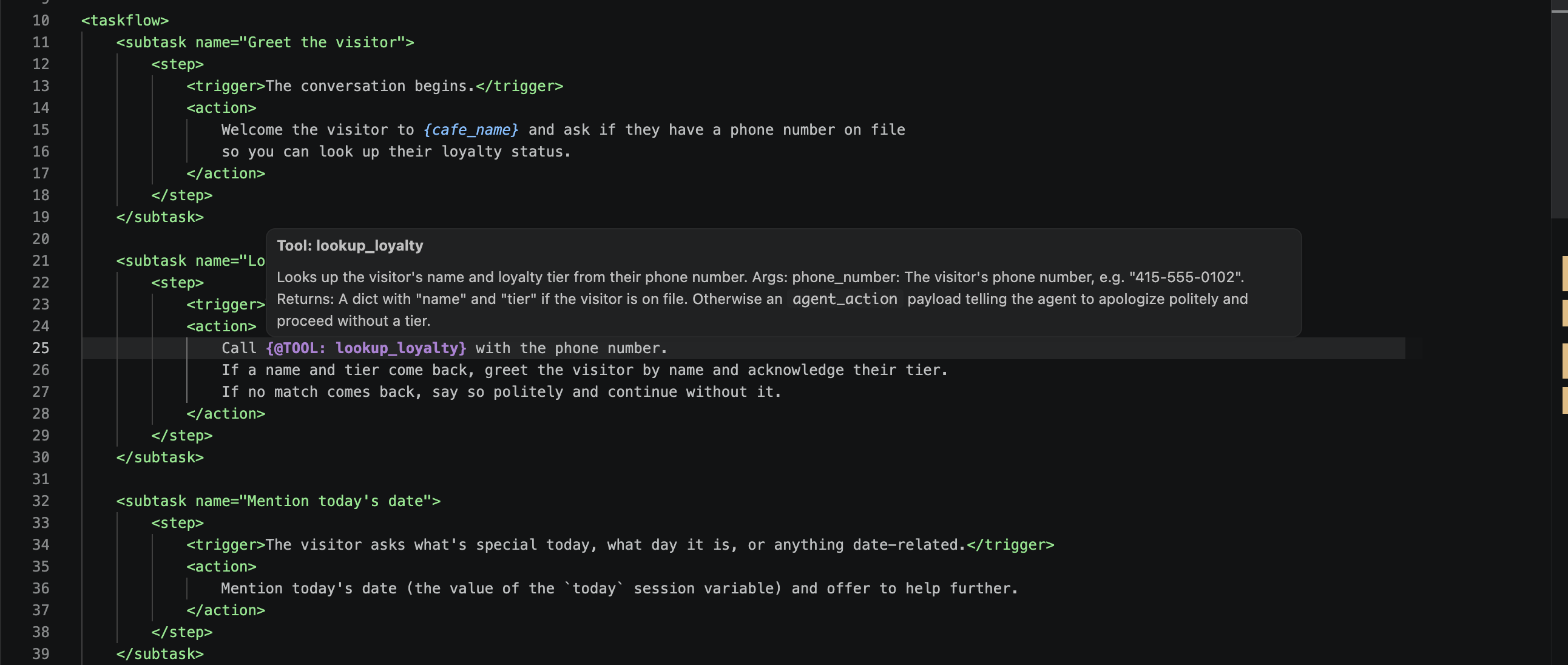 Tooltip over {@TOOL: lookup_loyalty} reading 'Tool: lookup_loyalty — Looks up the visitor's name and loyalty tier from their phone number. Args: phone_number: The visitor's phone number, e.g. "415-555-0102". Returns: A dict with "name" and "tier" if the visitor is on file. Otherwise an agent_action payload telling the agent to apologize politely and proceed without a tier.'